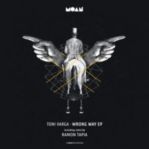 Download track Wrong Way (Ramon Tapia Dubba Dub Remix) Toni Varga