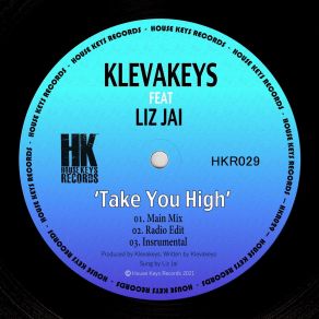 Download track Take You High (Radio Edit) KlevakeysLiz Jai