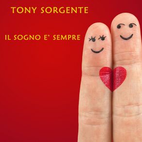 Download track Pe' Turna' Nzieme A Tte Tony Sorgente