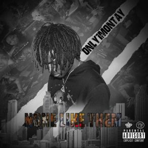 Download track None Like Them {Intro} Only1Montay