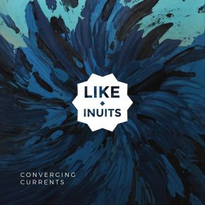 Download track Converging Currents Like Inuits