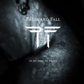 Download track The Burning Faith Pride And FallThe Fall, Pride