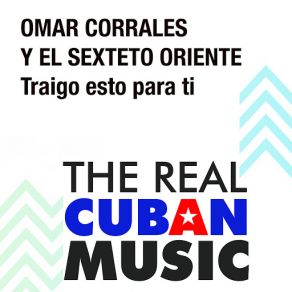 Download track Estoy Pensando (Remasterizado) Omar Corrales, El Sexteto Oriente