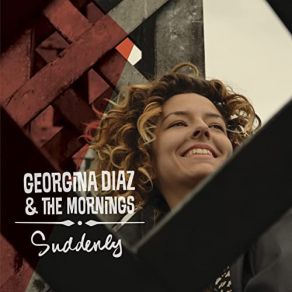 Download track In Walked Bud (Suddenly) The Mornings, Georgina Díaz