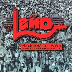 Download track Maneras De Vivir Leño