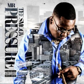 Download track Mr. Pressure (Intro) Tee SmoovK. King