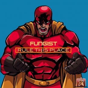 Download track Rule This Place (Radio Edit) Fungist