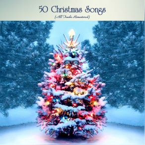 Download track We Wish You A Merry Christmas God Rest Ye Merry, Gentlemen (Remastered) Christmas