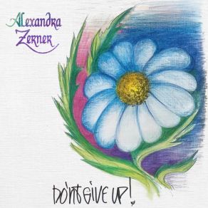 Download track Don't Give Up Alexandra ZernerAngel Wolf-Black, Ivan Ivanov, Franck Hermanny