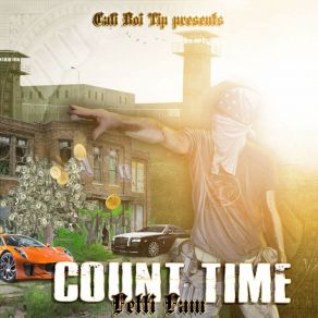 Download track Count Time Fetti FamCali Boi Tip