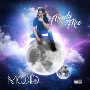 Download track Scared Money Moody Moe