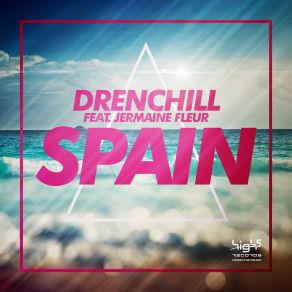 Download track Spain DrenchillExtended, Jermaine Fleur