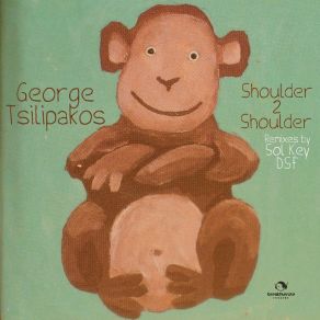 Download track Shoulder 2 Shoulder (Sol Key Remix) George Tsilipakos