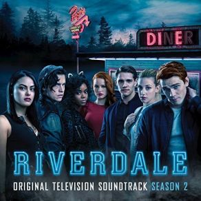 Download track Mad World Riverdale CastKj Apa, Lili Reinhart, Camila Mendes