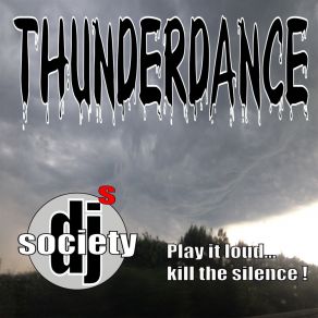 Download track Thunder Dance (Tl) DJs-Society