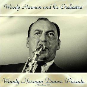 Download track Wild Root (Remastered 2017) Woody Herman And His Orchestra