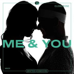 Download track Me & You (Radio Mix) Clemotone