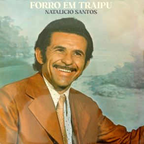 Download track Forró Em Traipu Natalício Santos