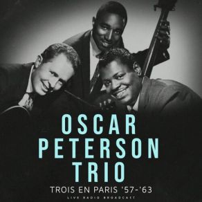 Download track Stockholm Sweetnin (Live) The Oscar Peterson Trio