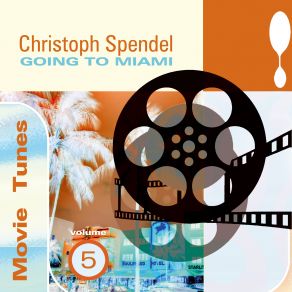 Download track Going To Miami' Christoph Spendel