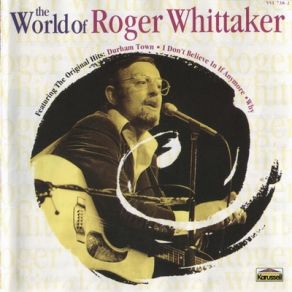 Download track Quel Monde Merveilleux Roger Whittaker