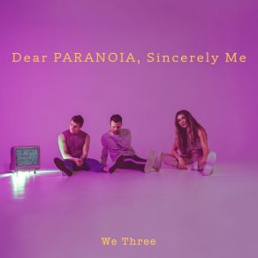 Download track When I’m With You We Three