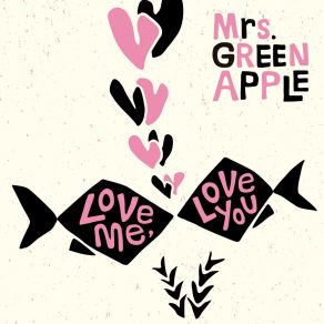 Download track Log Mrs. GREEN APPLEAmi Sakaguchi