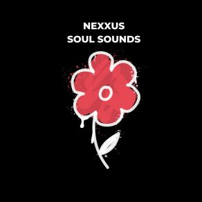 Download track Soul Sounds Nexxus