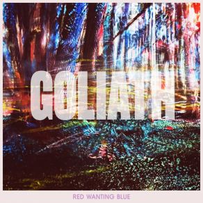 Download track Goliath Red Wanting Blue