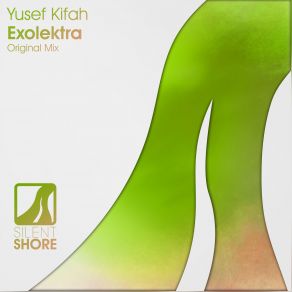 Download track Exolektra (Original Mix) Yusef Kifah