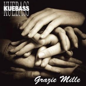 Download track Grazie Mille KueBass