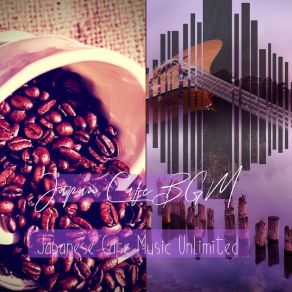 Download track Japanese Cafe Music Unlimited Japan Cafe BGM