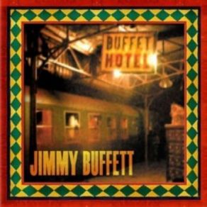 Download track Turn Up The Heat And Chill The Rosé Jimmy Buffett