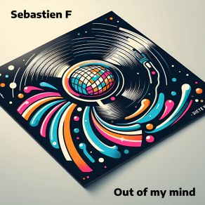 Download track Out Of My Mind (Intrumental Mix) Sebastien F