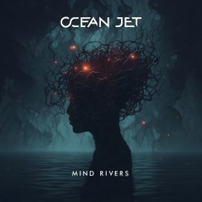 Download track Mind Rivers Ocean Jet