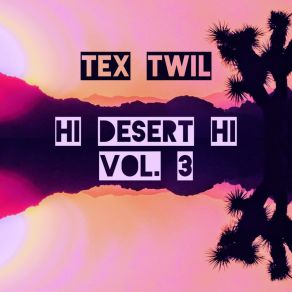 Download track El Sueño Desierto (Electric) Tex TwilThe Electric