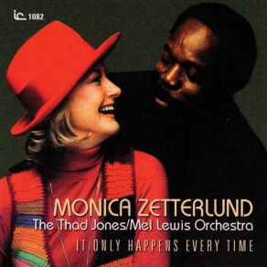 Download track It Only Happens Every Time Monica Zetterlund, Thad Jones