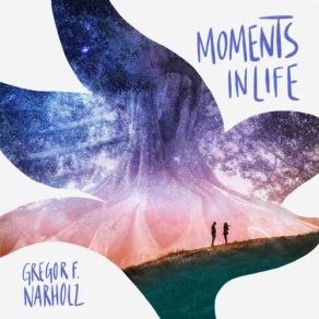 Download track Moments Of Compassion Gregor, Narholz