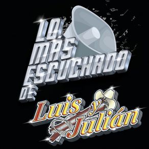 Download track La Pedrada Luis Y Julian