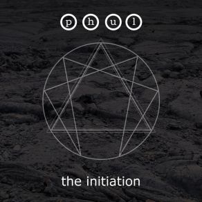 Download track The Initiation Phul