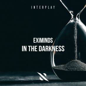 Download track In The Darkness (Extended Mix) Eximinds