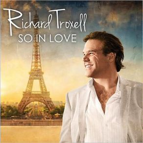 Download track I'd Do Anything Richard Troxell