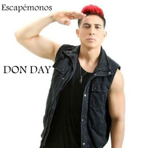 Download track Escapémonos Don Day