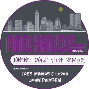 Download track Doin' Stuff And Stuff (John Pridgen Remix) Jonene