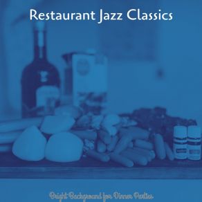 Download track Quartet Jazz Soundtrack For Cooking Restaurant Jazz Classics