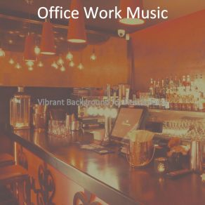 Download track Tremendous Bars Office Work Music