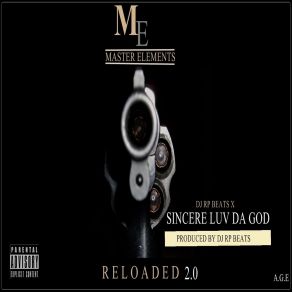 Download track Reloaded 2.0 Sincere Luv Da God