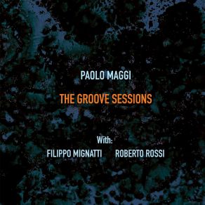 Download track The Groove Sessions, Pt. 2 Roberto Rossi