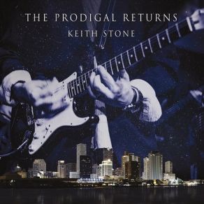 Download track The Prodigal Returns Keith Stone