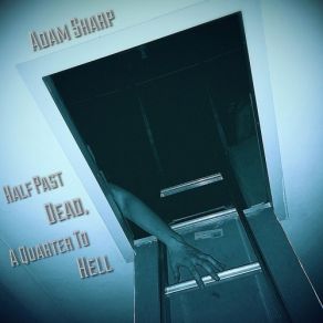 Download track Deadlock Adam Sharp